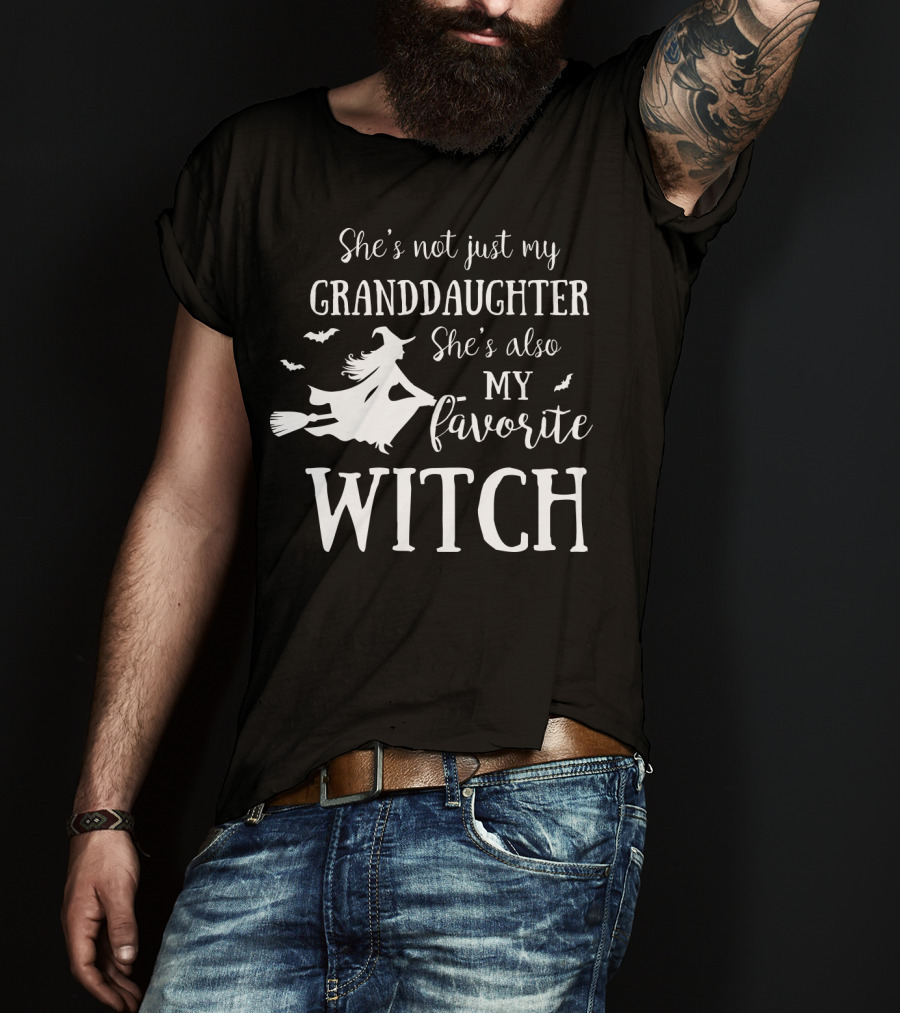 She’s Not Just My Granddaughter She’s Also My Favorite Witch With Flying Witch And Bats T-Shirt
