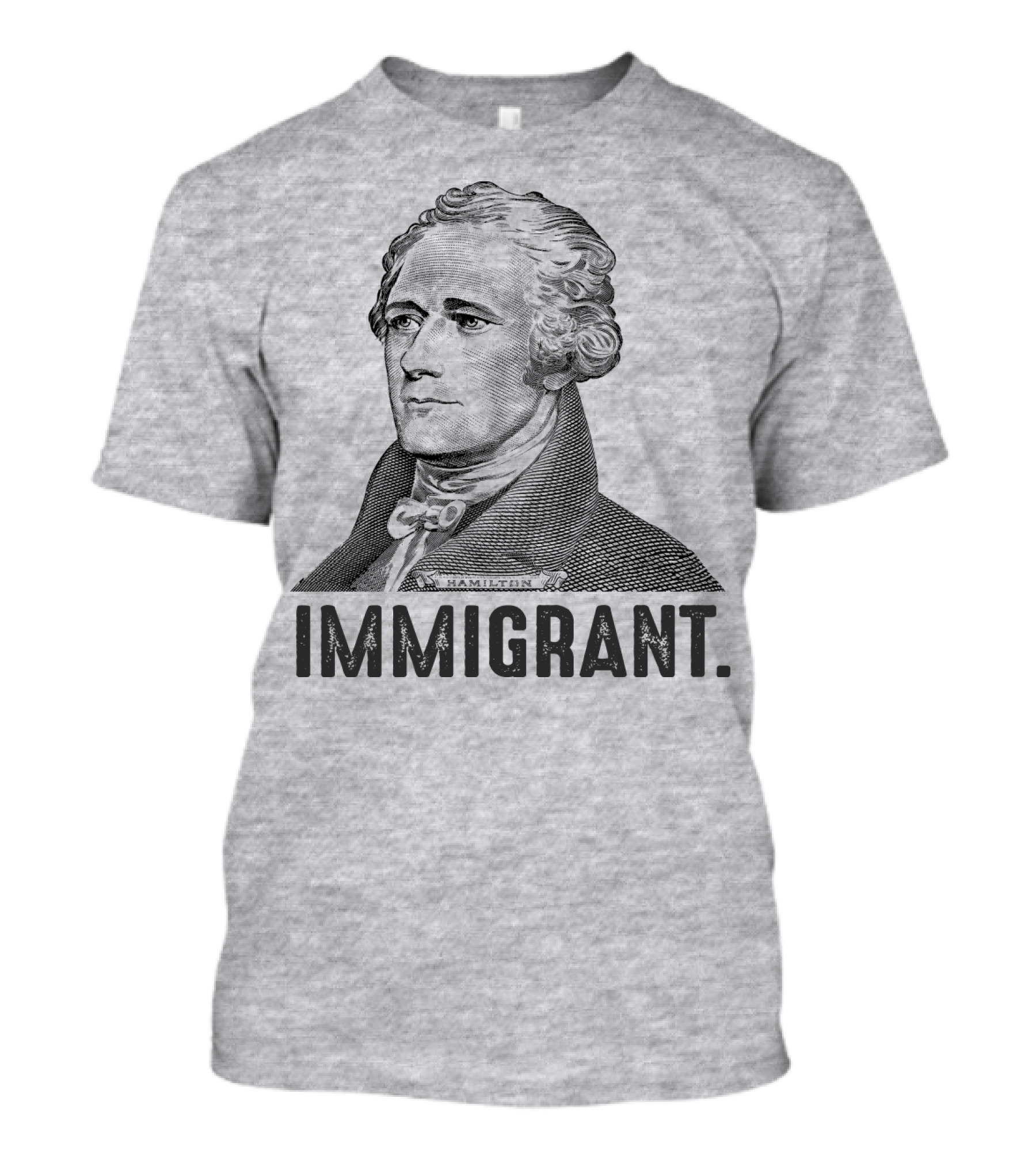 Hamilton Immigrant T-Shirt