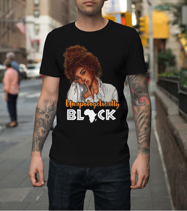 Shirt: Unapologetically Black African Map T-Shirt Unapologetically Black African Map T-Shirt