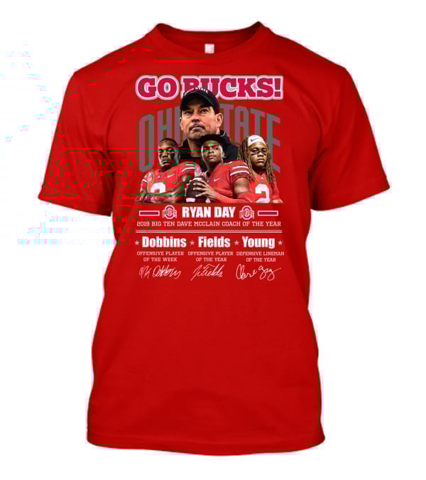 Go Bucks Ohio State Ryan Day Dave Mcclain Coach Of The Year Dobbins Fields Young Big Ten Players T-Shirt