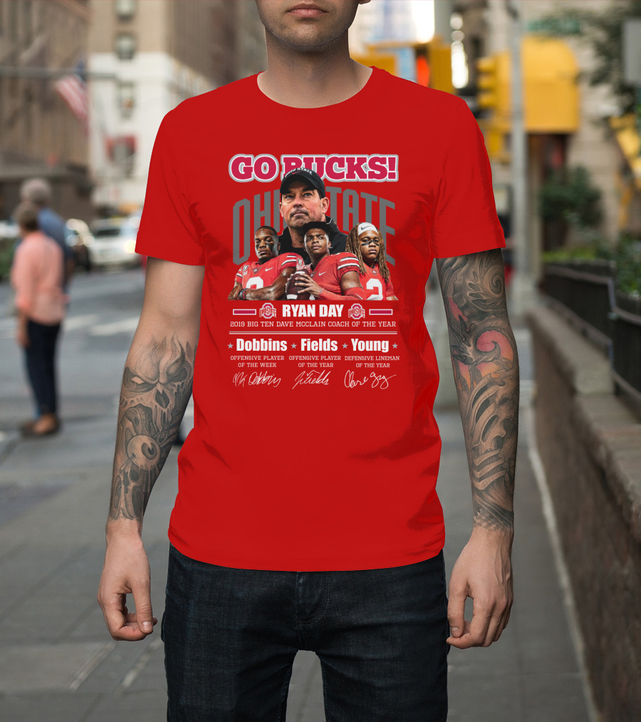 Go Bucks Ohio State Ryan Day Dave Mcclain Coach Of The Year Dobbins Fields Young Big Ten Players T-Shirt
