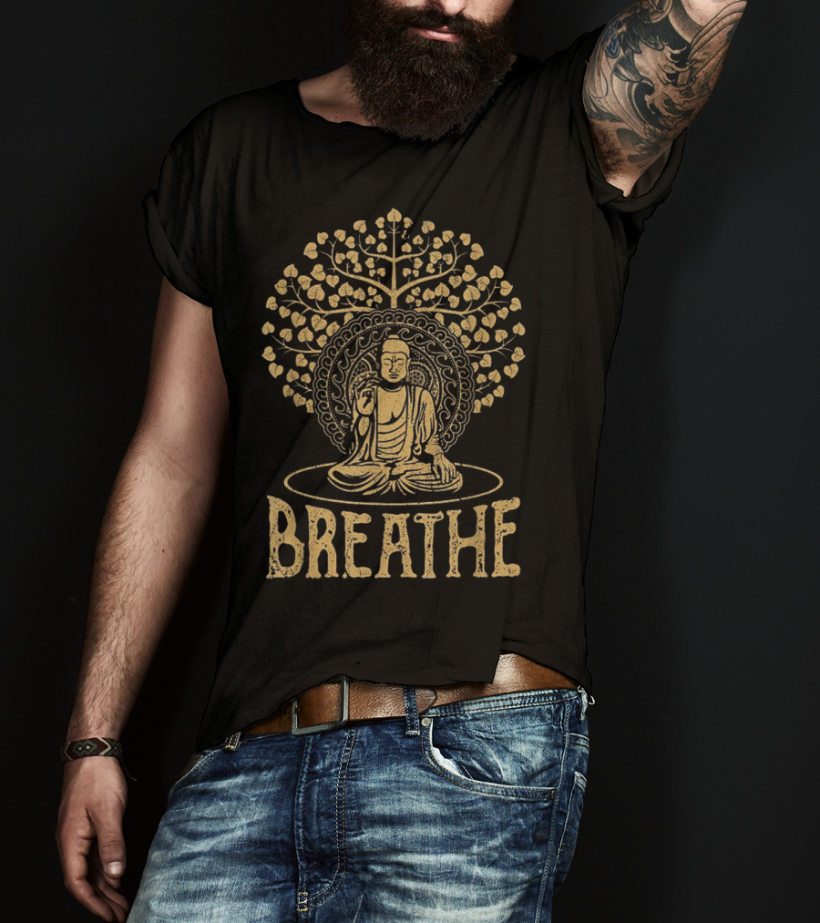 Breathe Meditation With Buddha Under Sacred Tree T-Shirt
