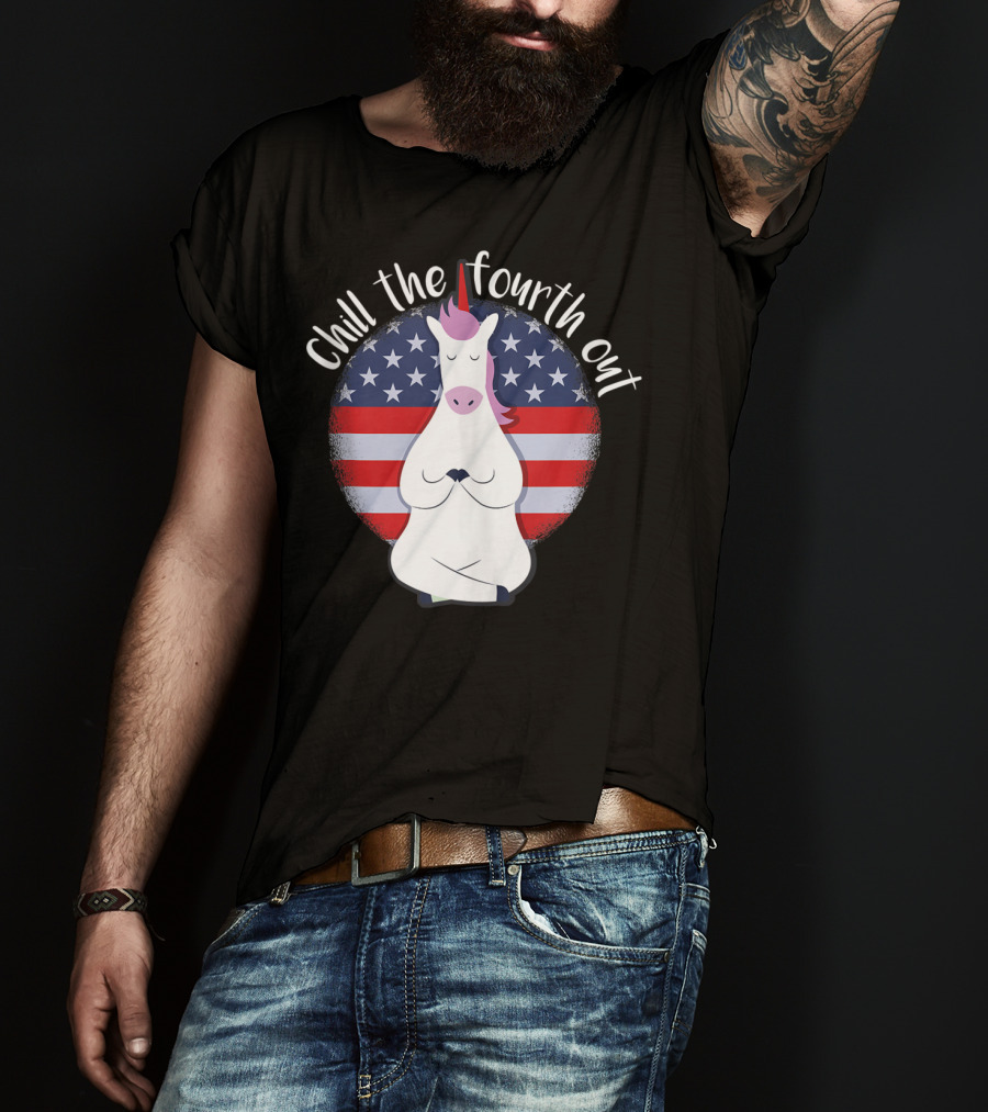 Chill The Fourth Out July American Flag Unicorn T-Shirt