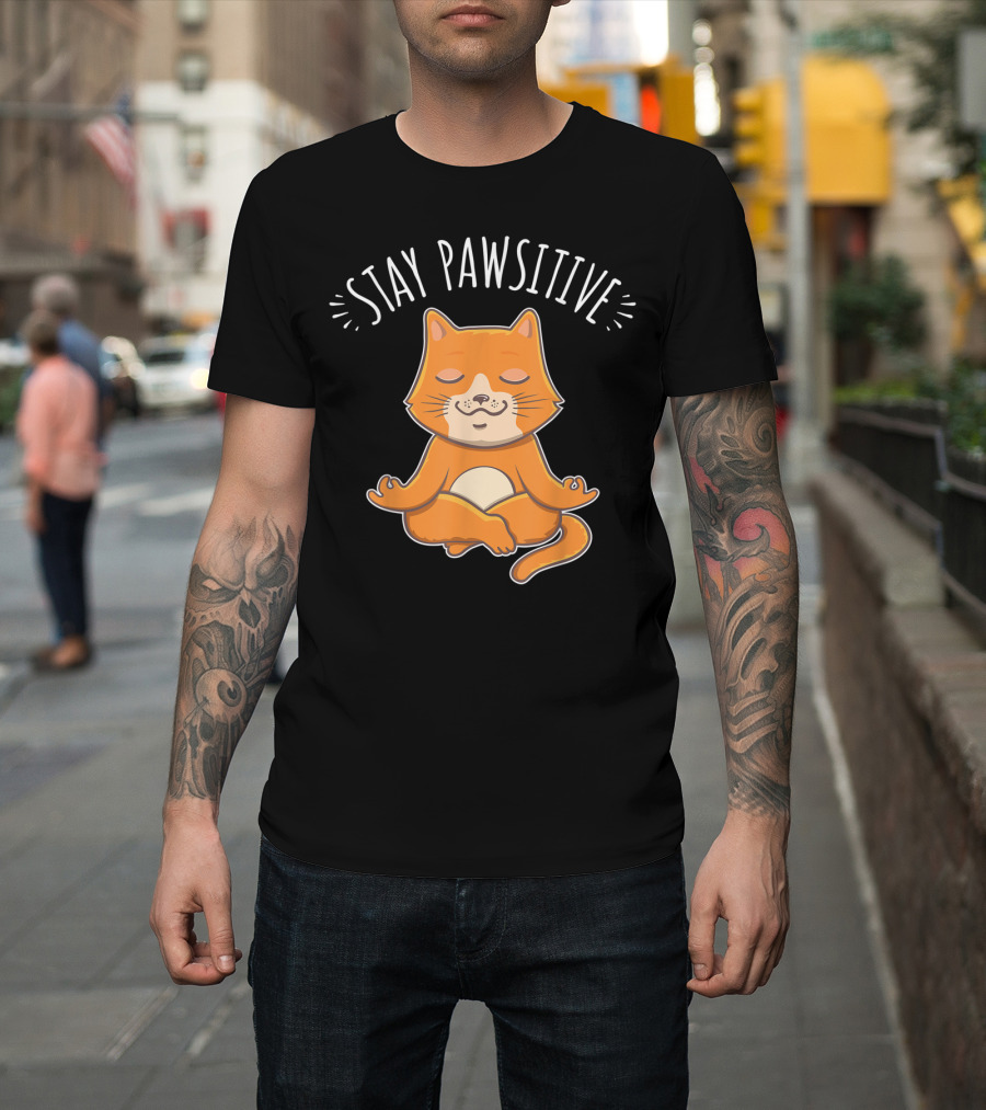 Stay Pawsitive Funny Cat Yoga Meditation T-Shirt