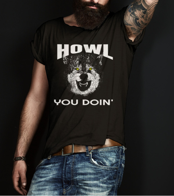 Howl You Doin' Funny Werewolf Face With Yellow Eyes T-Shirt