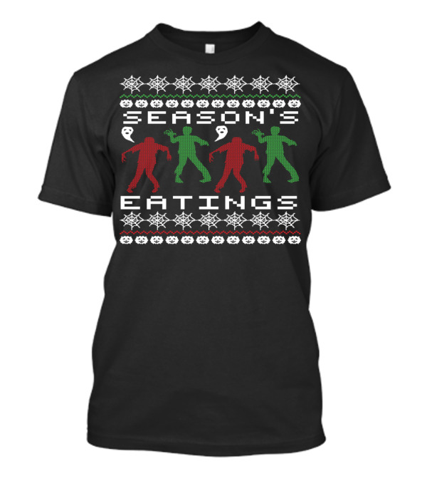 Season's Eatings Halloween Christmas Zombie Ugly T-Shirt