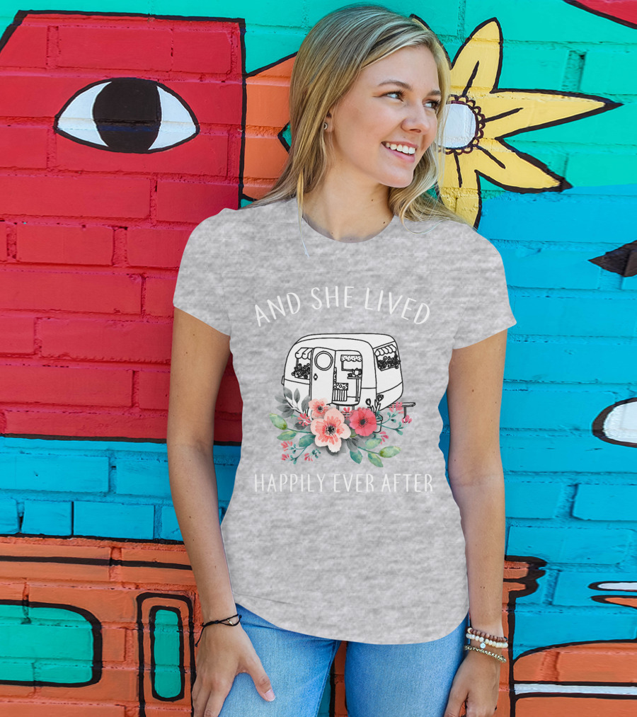 And She Lived Happily Ever After Camper Flowers T-Shirt