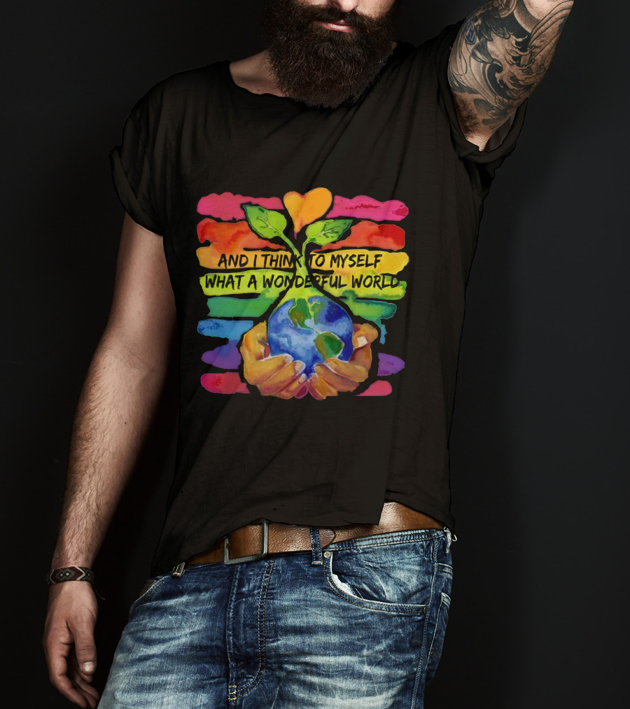 What A Wonderful World HP01 Hands Holding Earth Rainbow Stripes T-Shirt