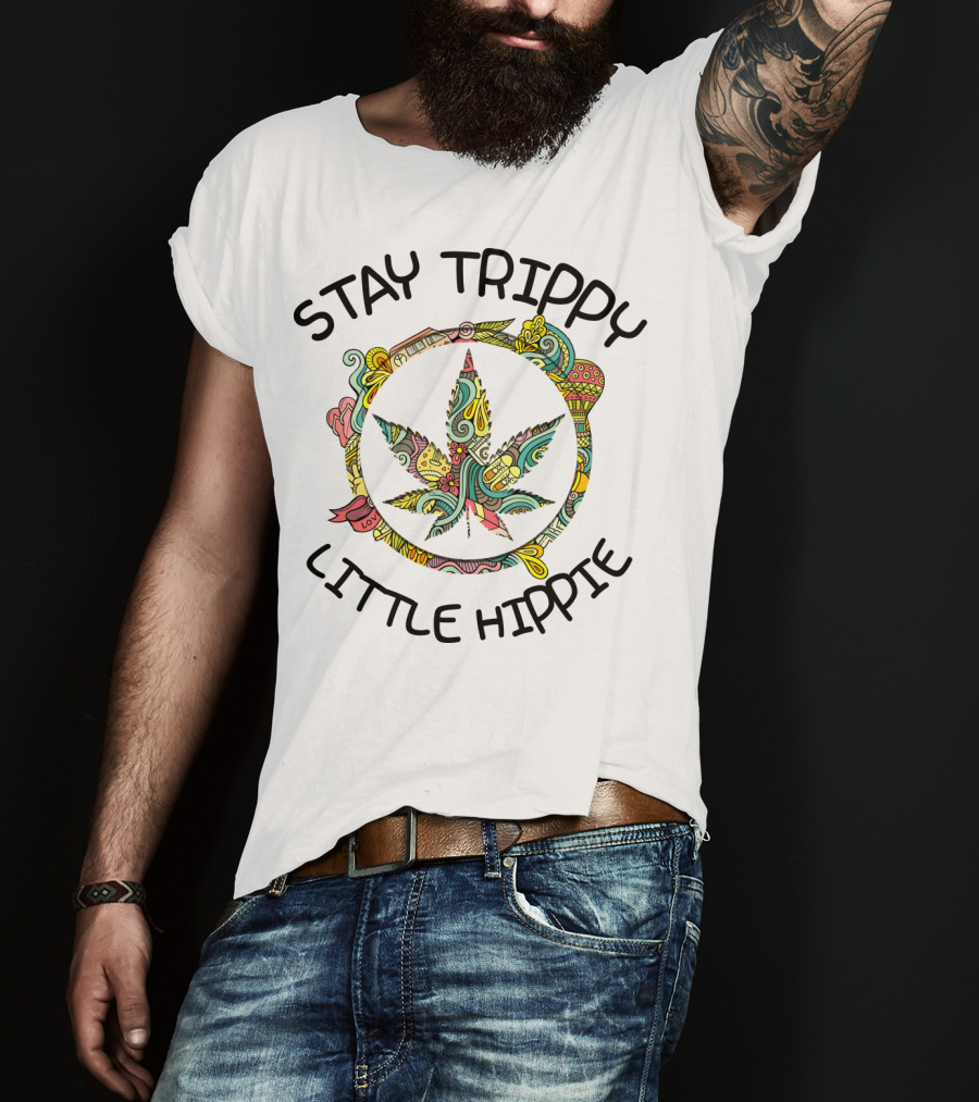 Stay Trippy Little Hippie Psychedelic Leaf T-Shirt