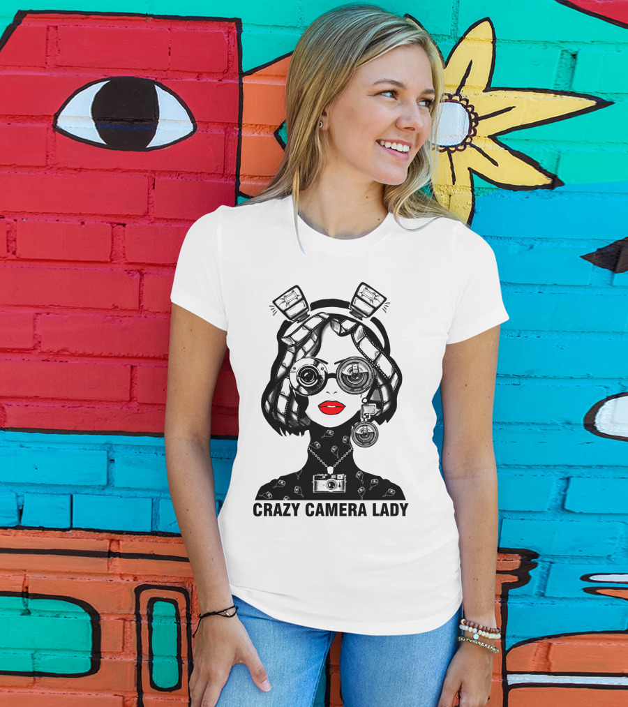 CRAZY CAMERA LADY Photography Enthusiast Quirky T-Shirt