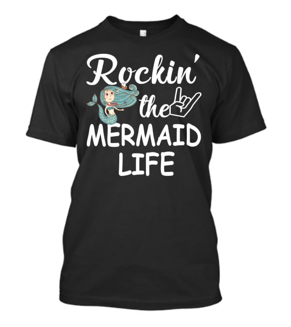 Rockin' The Mermaid Life With Hand Sign And Cartoon Mermaid T-Shirt