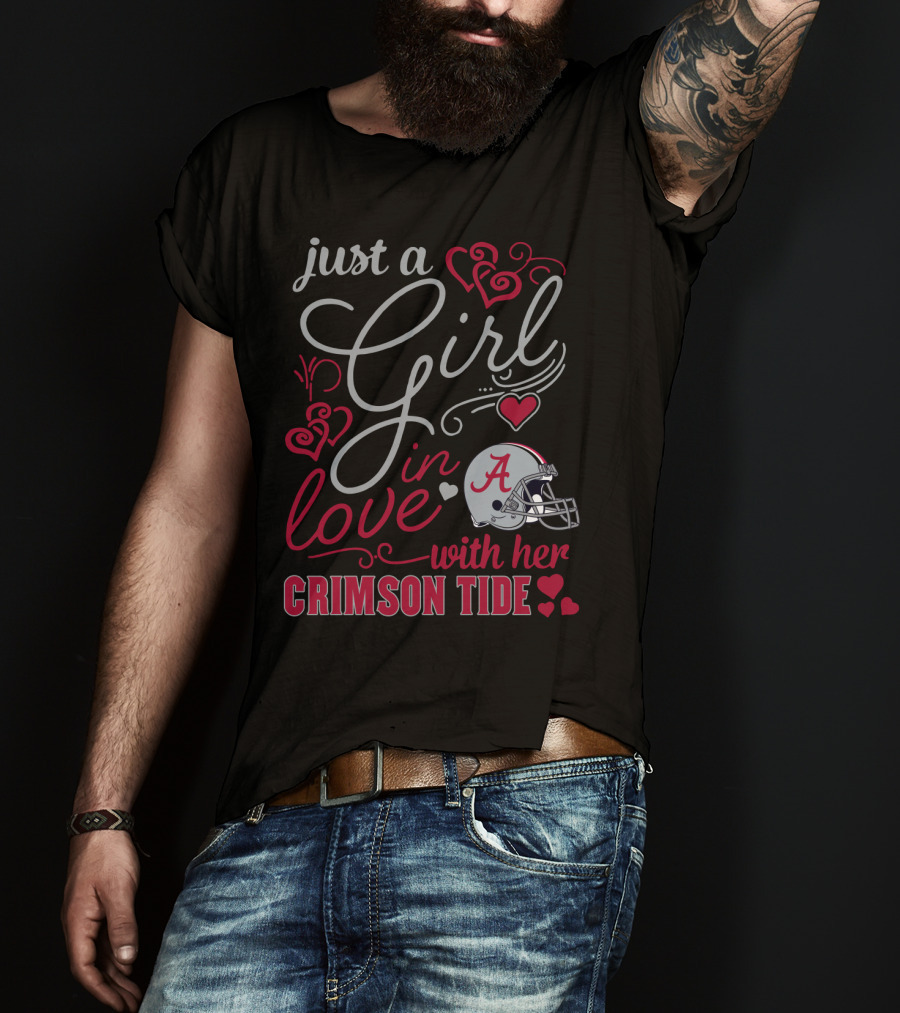 Just A Girl In Love With Her Crimson Tide T-Shirt