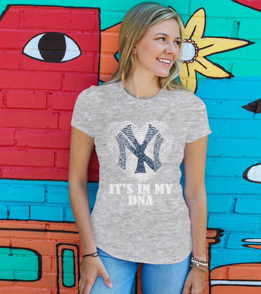 New York Yankees It's In My Dna T-Shirt