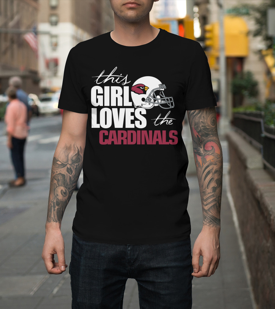 This Girl Loves The Cardinals Fans T-Shirt