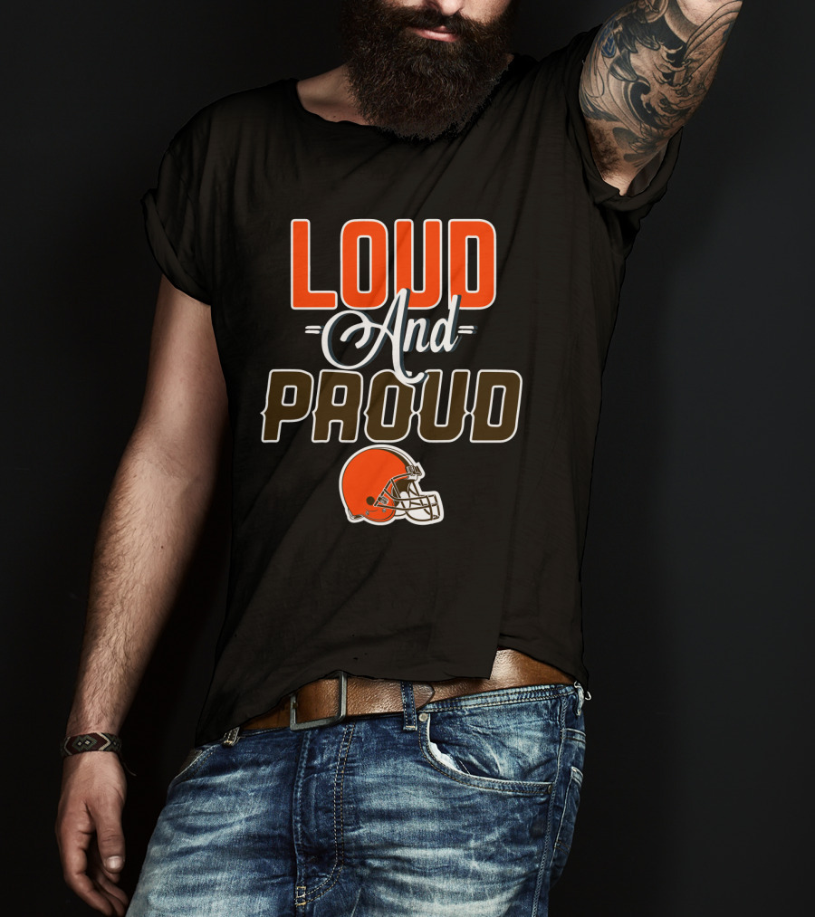 Cleveland Browns Loud And Proud T-Shirt
