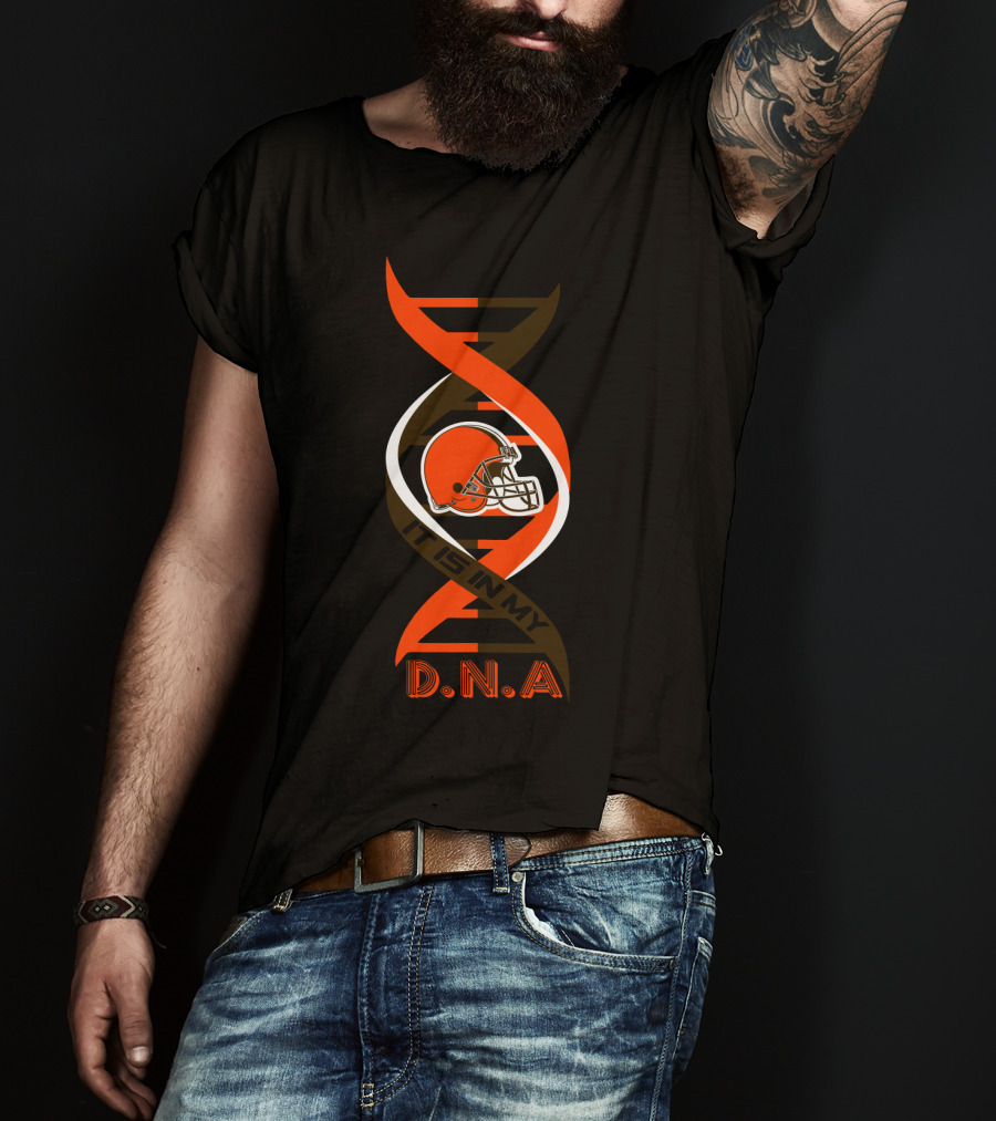 Cleveland Browns It Is In My DNA T-Shirt