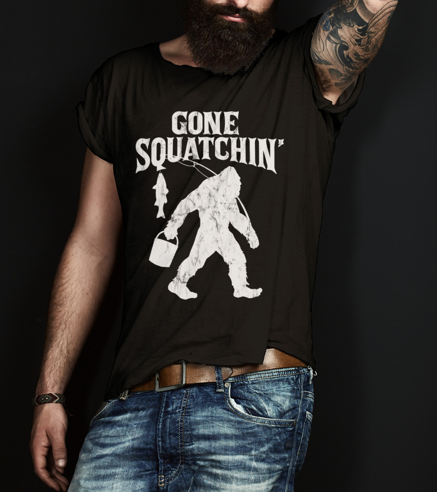 Gone Squatchin Bigfoot Fishing Pole Bucket Fish T-Shirt