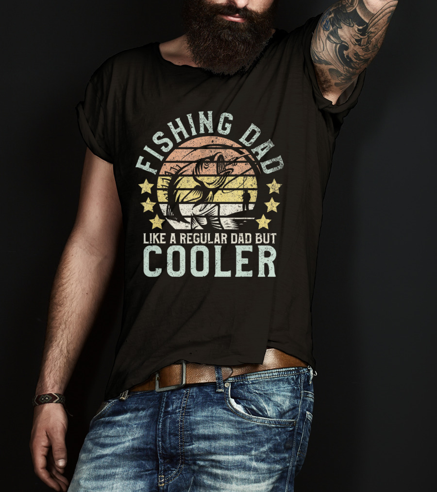 Fishing Dad Like A Regular Dad But Cooler Bass Fishing Dad Funny T-Shirt