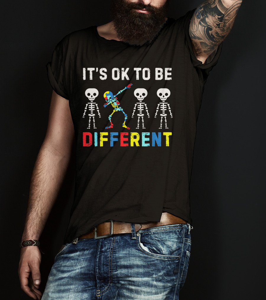 IT'S OK TO BE DIFFERENT Autism Awareness Day Skeleton Dabbing T-Shirt