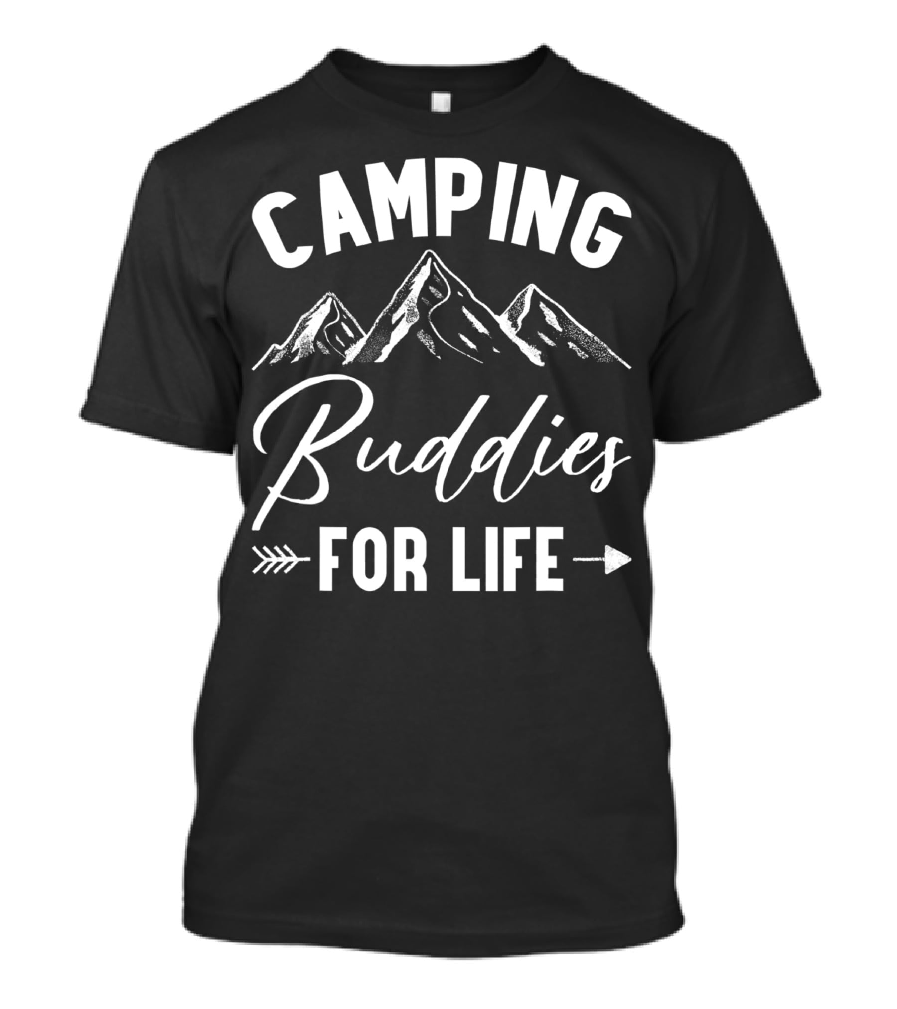 Camping Buddies For Life With Mountains And Arrow T-Shirt