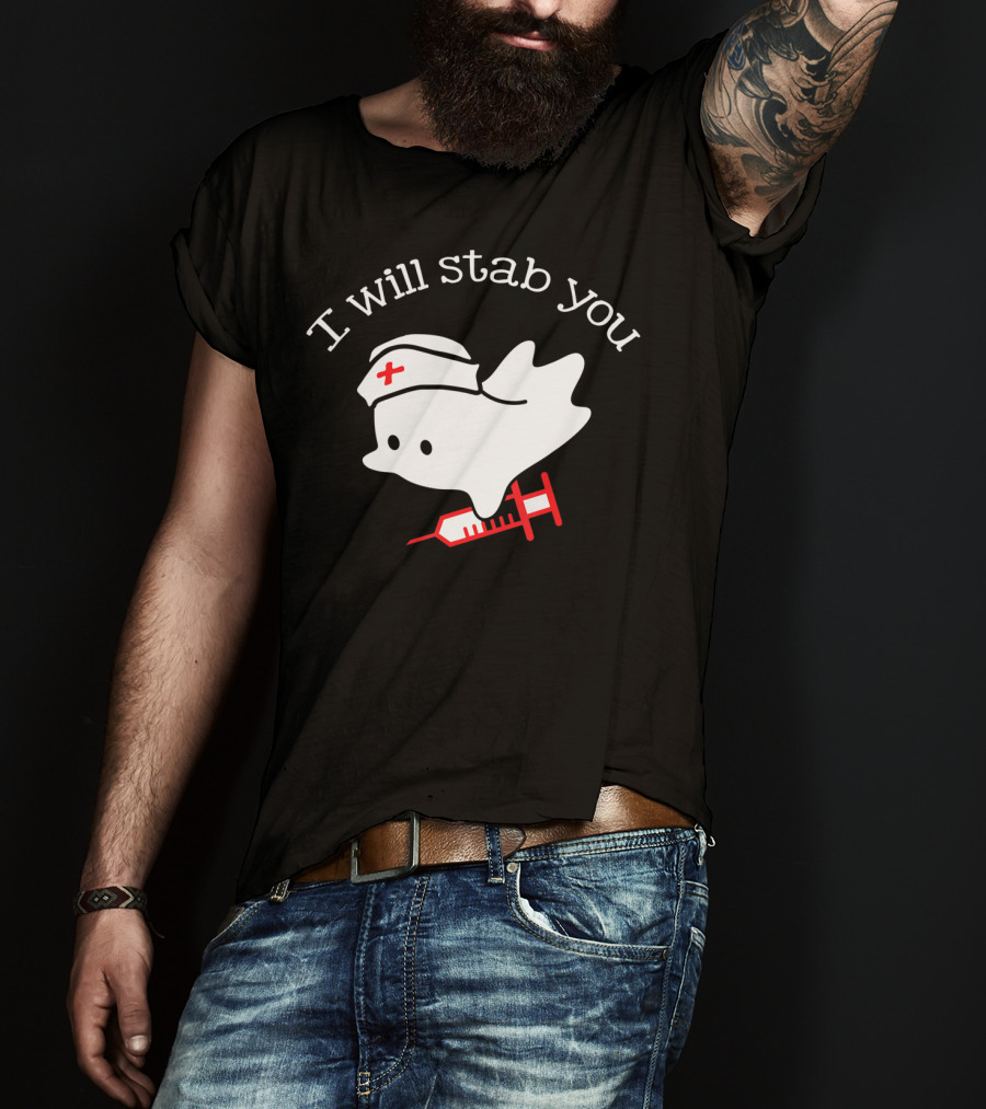 I Will Stab You Ghost Nurse With Syringe And Nurse Cap T-Shirt