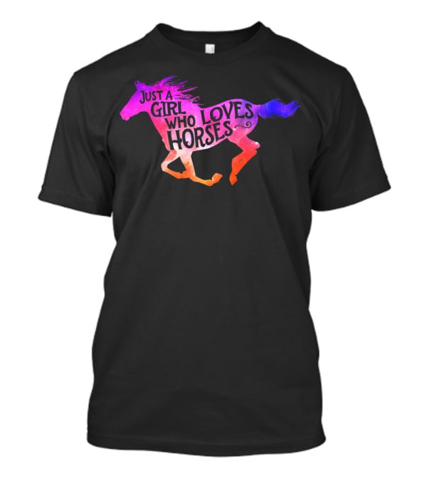 Just A Girl Who Loves Horses Riding Colorful Galloping Horse T-Shirt