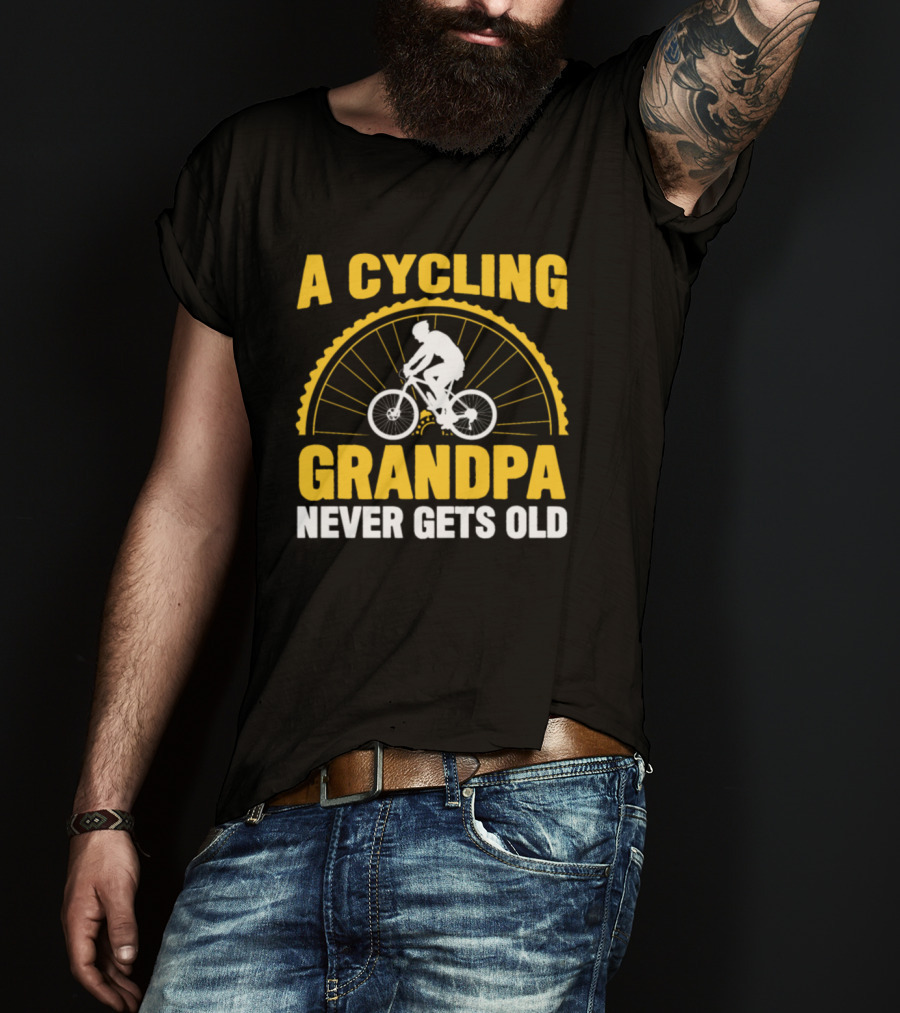 A Cycling Grandpa Never Gets Old T-Shirt