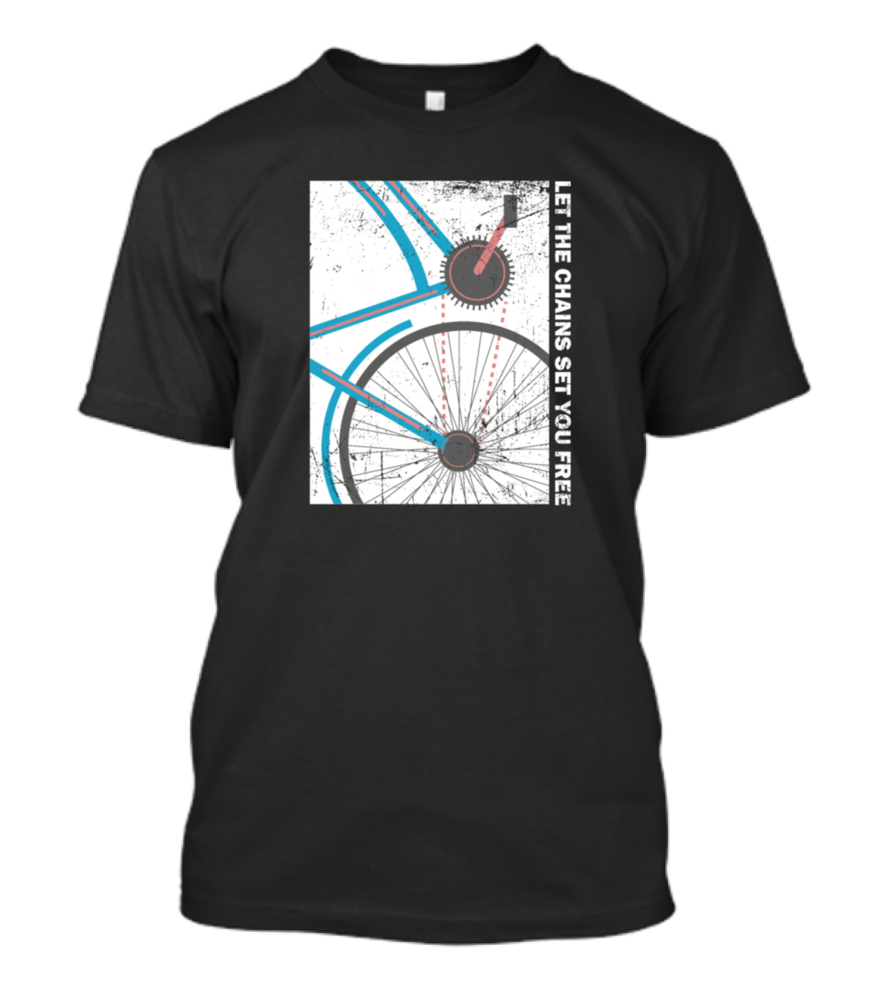 Cyclist Bike Freedom Let The Chains Set You Free T-Shirt