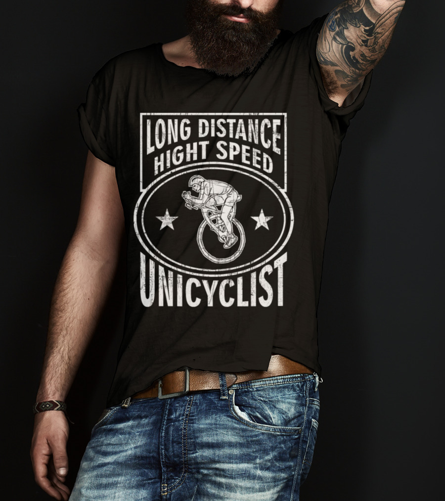 Long Distance High Speed Unicyclist T-Shirt