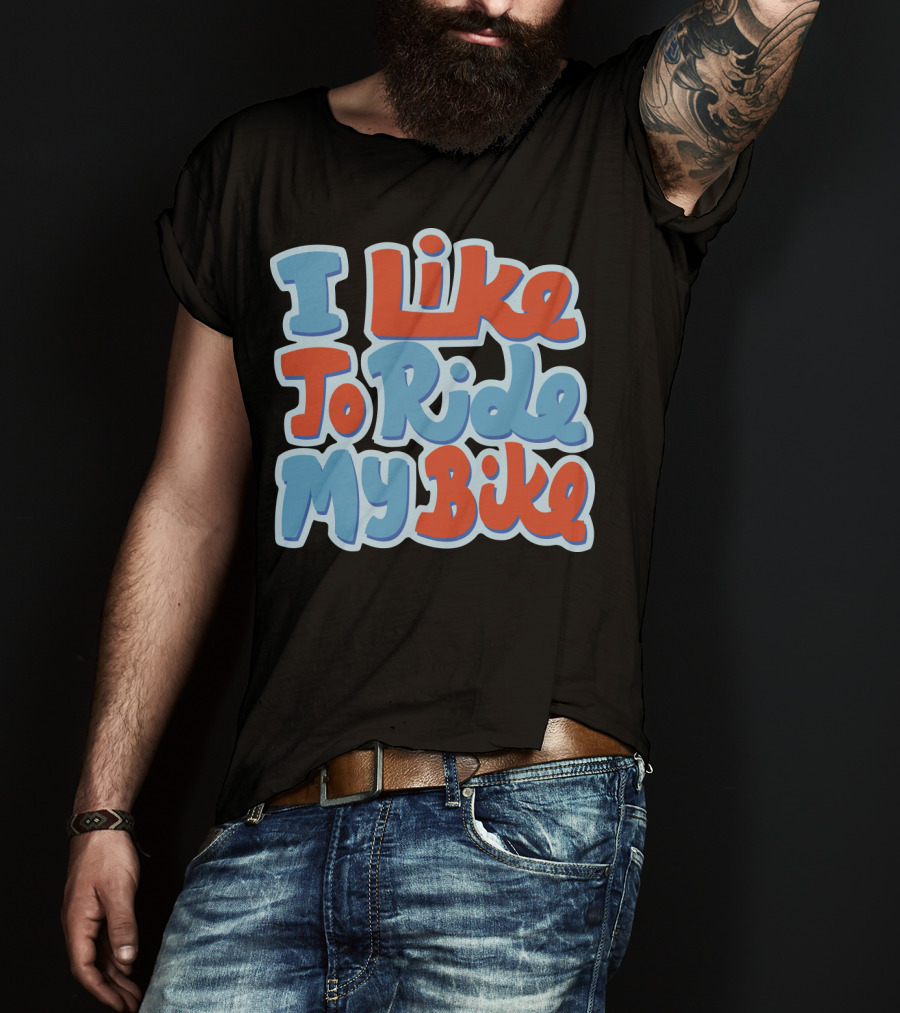 I Like To Ride My Bike Retro Typography T-Shirt