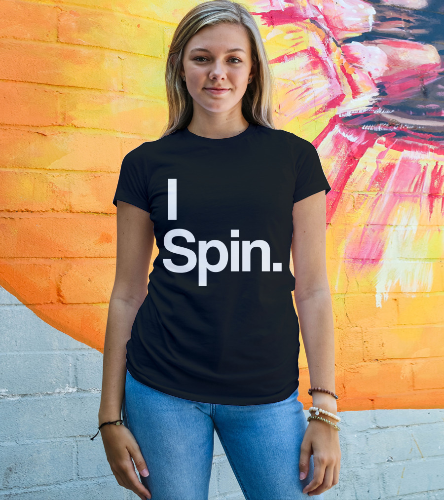 I Spin Cycling Biking Workout Fitness Enthusiast T-Shirt