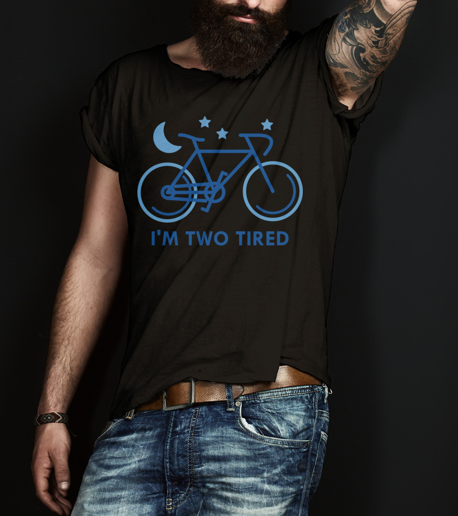 I'm Two Tired Bicycle Moon Stars T-Shirt