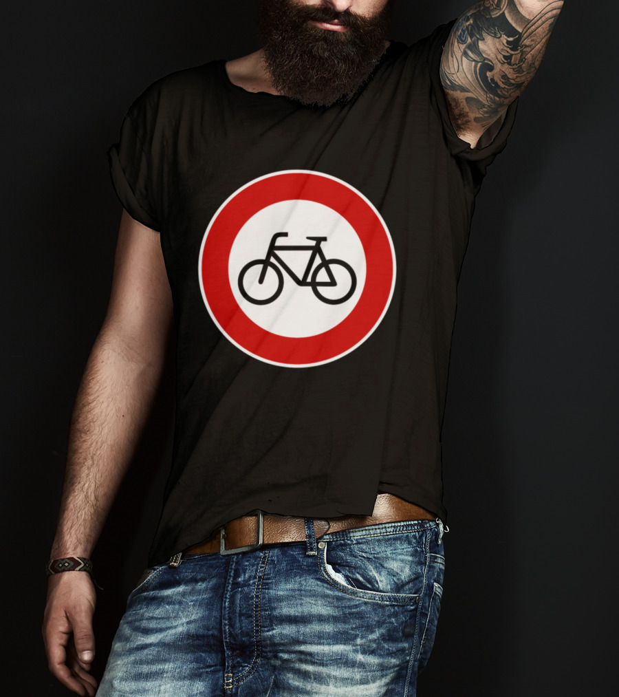 No Cyclists No Bicycles Prohibited T-Shirt