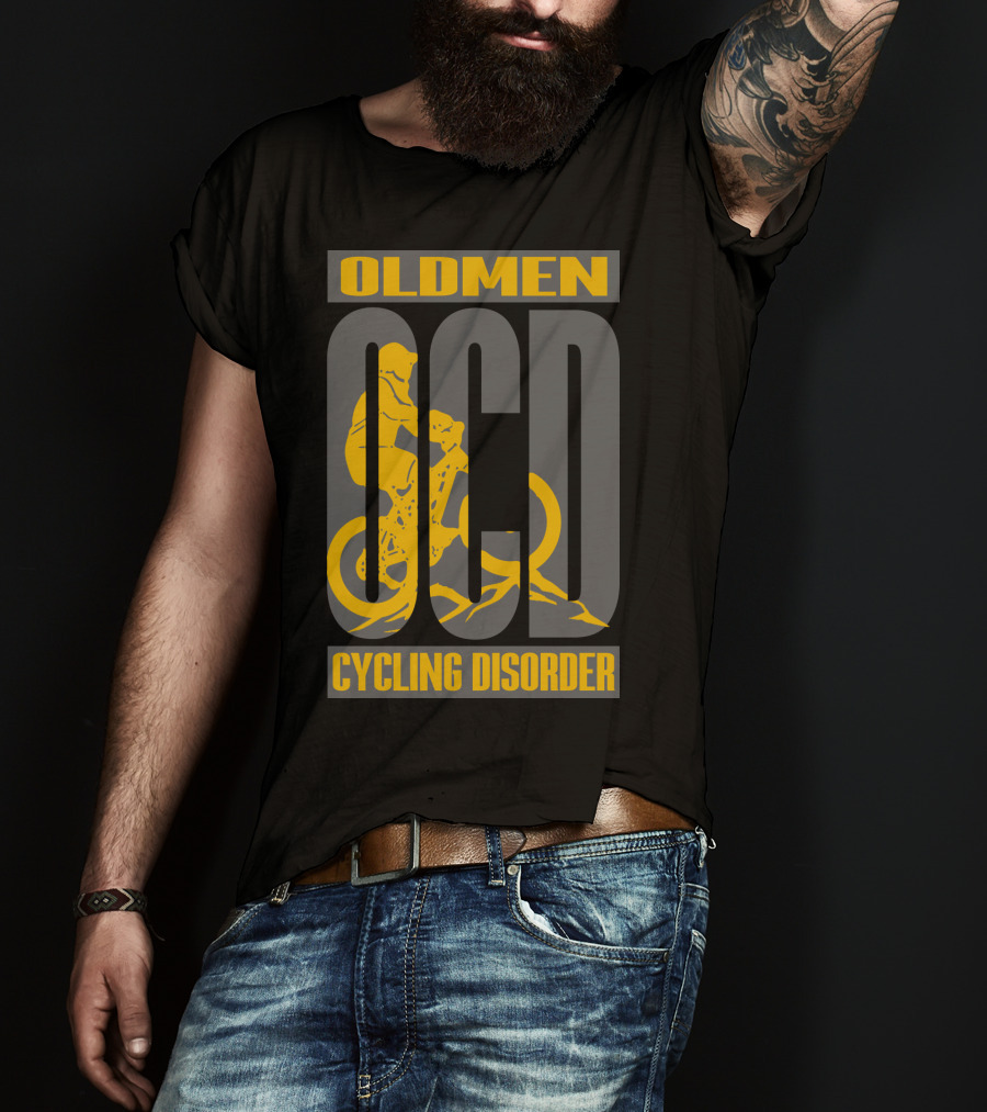 Oldmen Ocd Cycling Disorder Biker T-Shirt