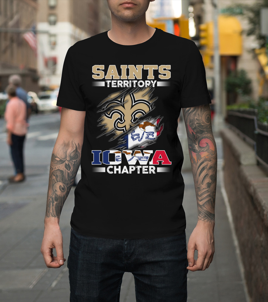 Saints Territory Iowa Chapter With Iowa Flag And Fleur-De-Lis Crest T-Shirt