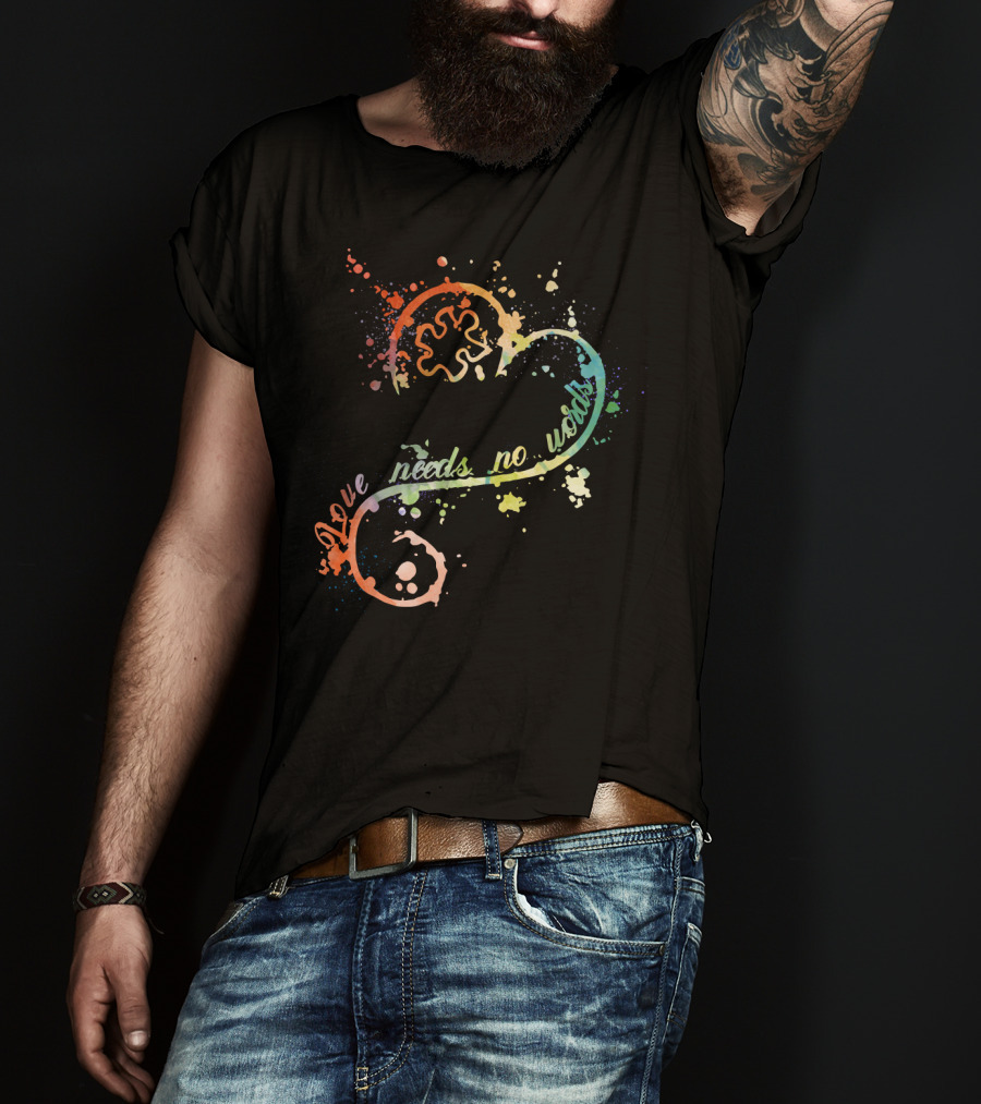 Love Needs No Words Rainbow Infinity Symbol Multicolored Splatter Effect T-Shirt