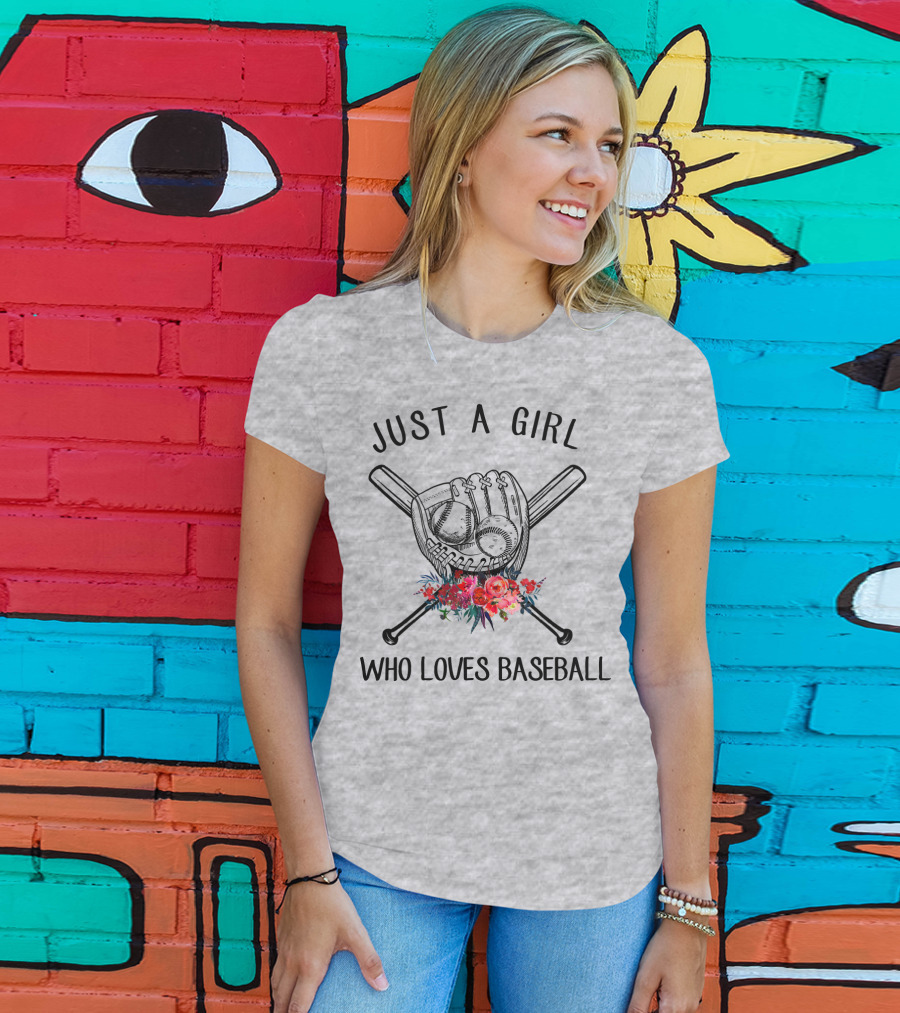 Just A Girl Who Loves Baseball Flowers Glove And Bats T-Shirt
