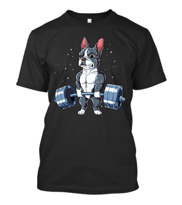 Weight Lifting Boston Terrier With Barbell T-Shirt