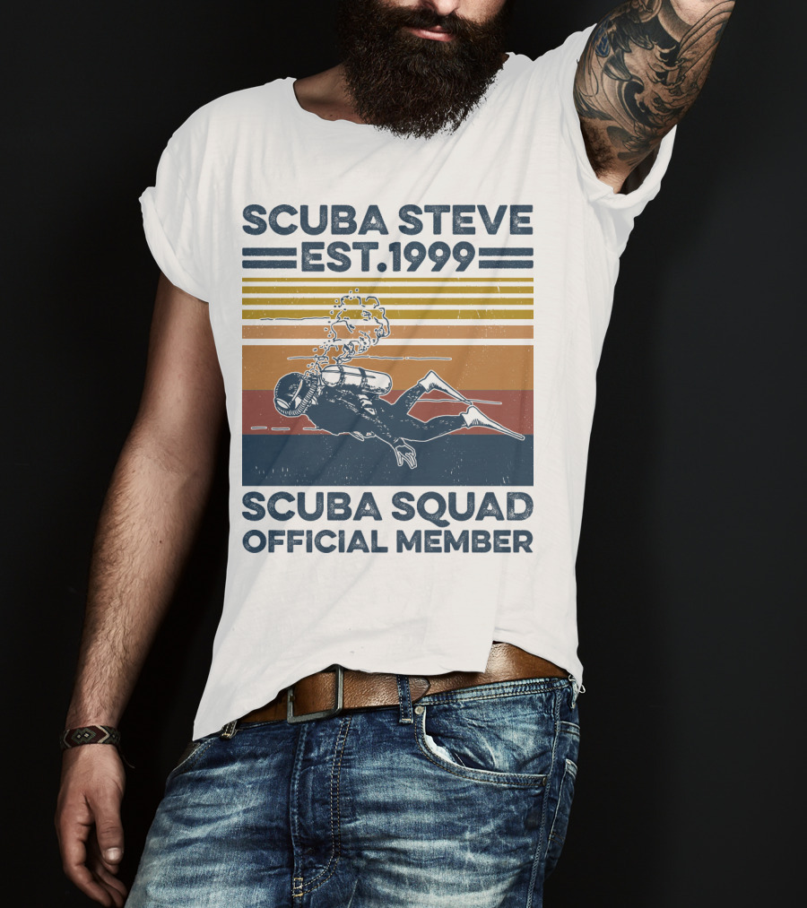 Scuba Steve Est. 1999 Scuba Squad Official Member T-Shirt