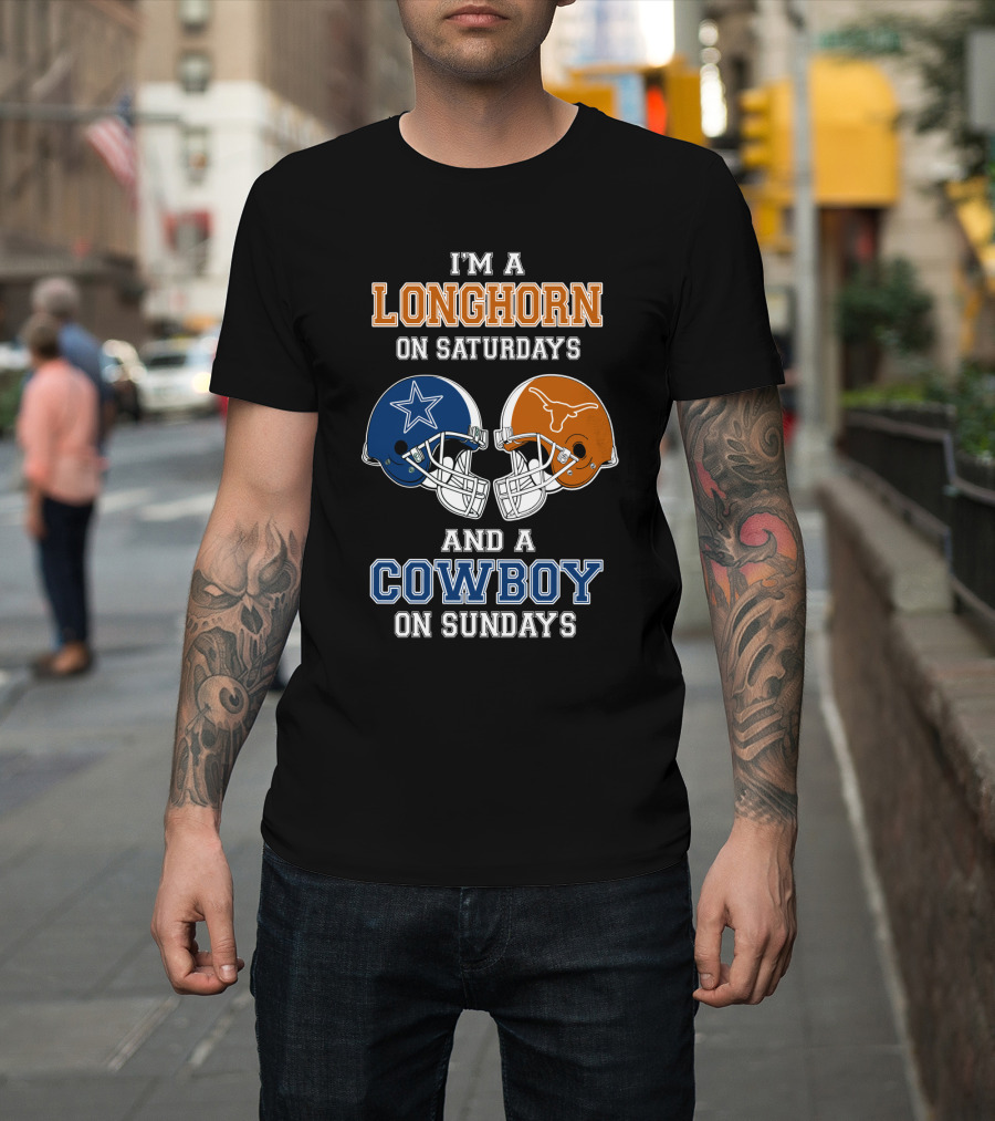 I'm A Longhorn On Saturdays And A Cowboy On Sundays T-Shirt