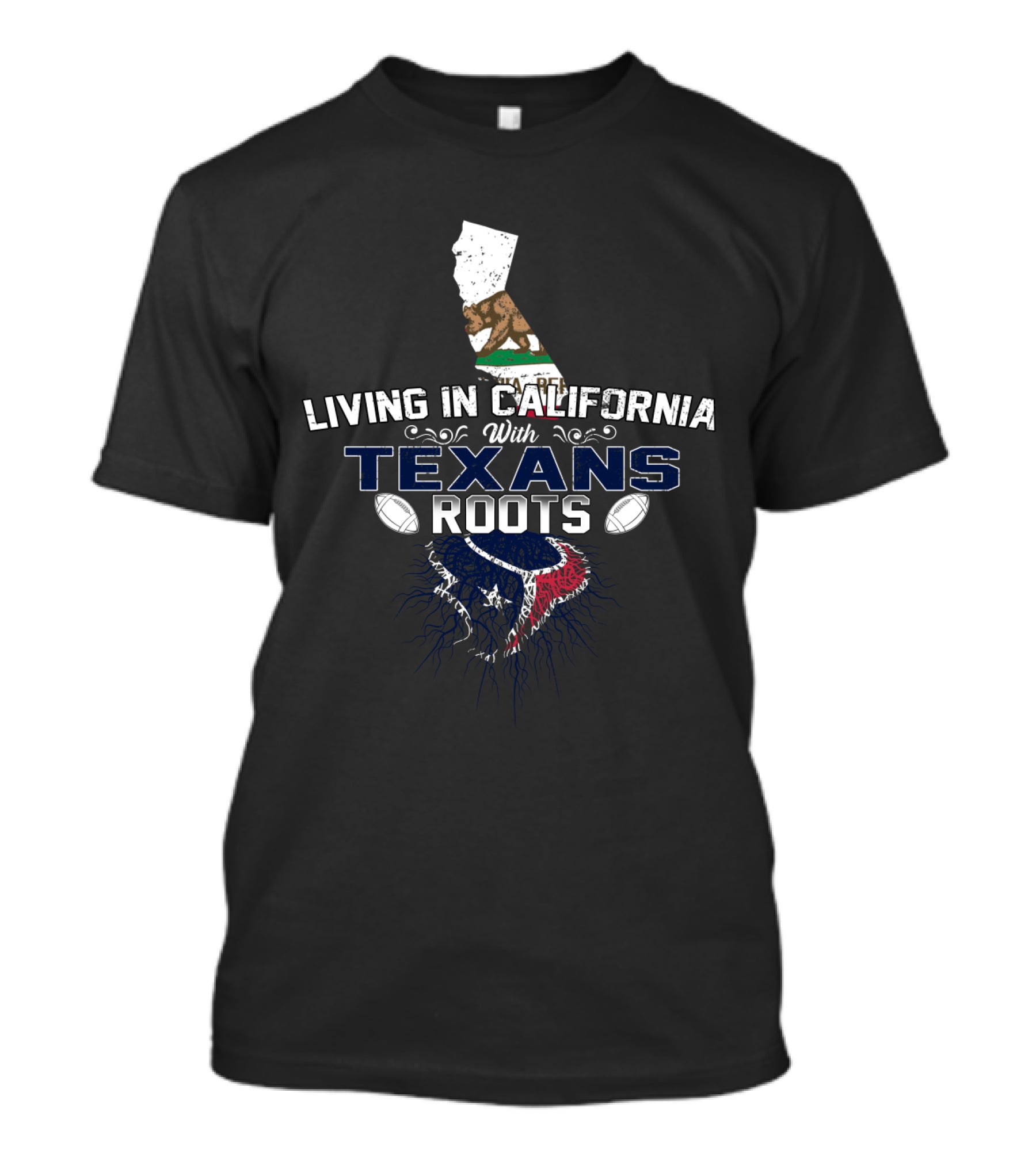 Living In California With Texans Roots Football Heritage Californian Bear Flag T-Shirt