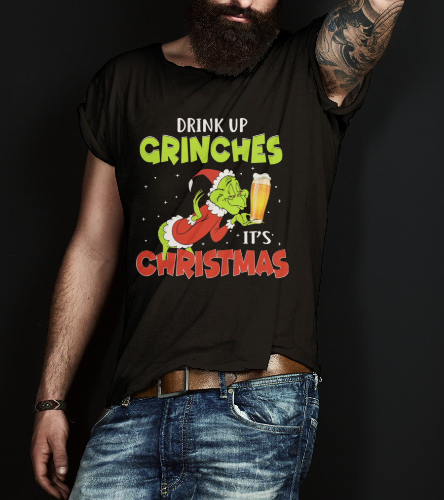 Drink Up Grinches It's Christmas Santa Grinch Holding Beer T-Shirt