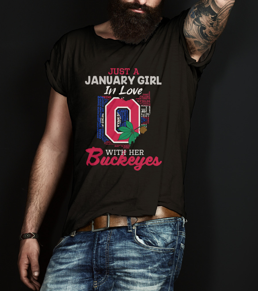 Just A January Girl In Love With Her Buckeyes Ohio 2112 Li02 T-Shirt