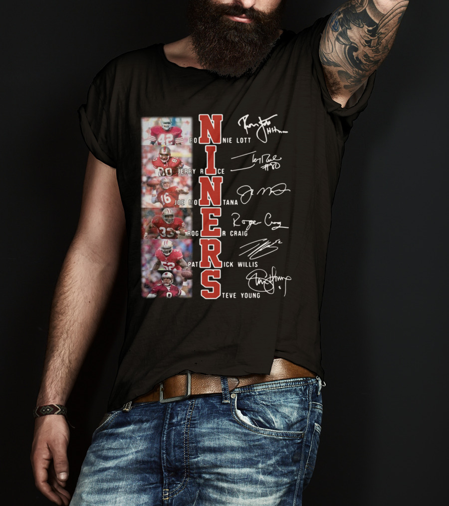 Niners Ronnie Lott Jerry Rice Joe Montana Roger Craig Patrick Willis Steve Young Signatures T-Shirt