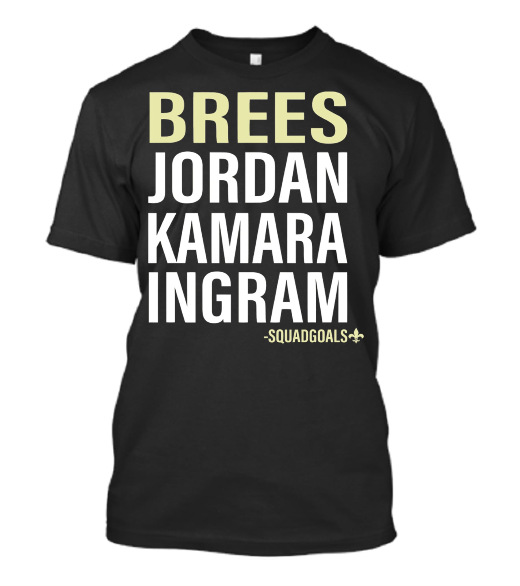 Brees Jordan Kamara Ingram Squad Goals Fleur-de-Lis T-Shirt