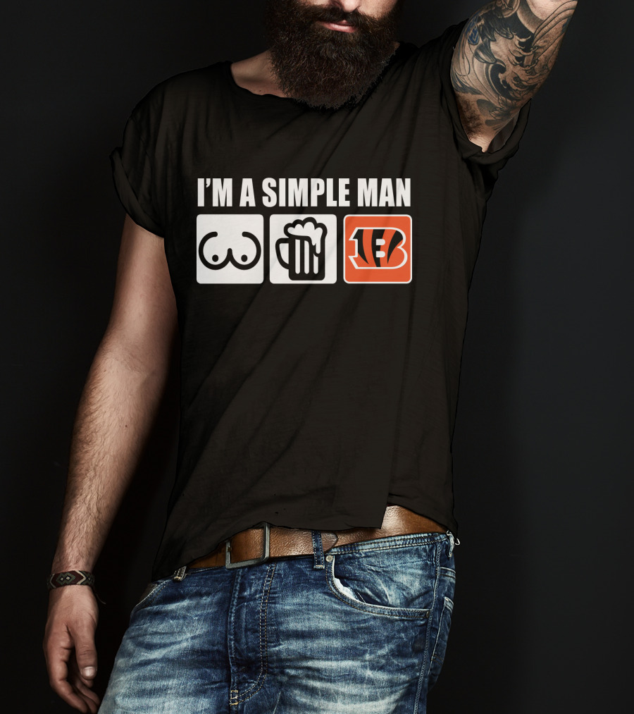 I'm A Simple Man Beer Bengals T-Shirt