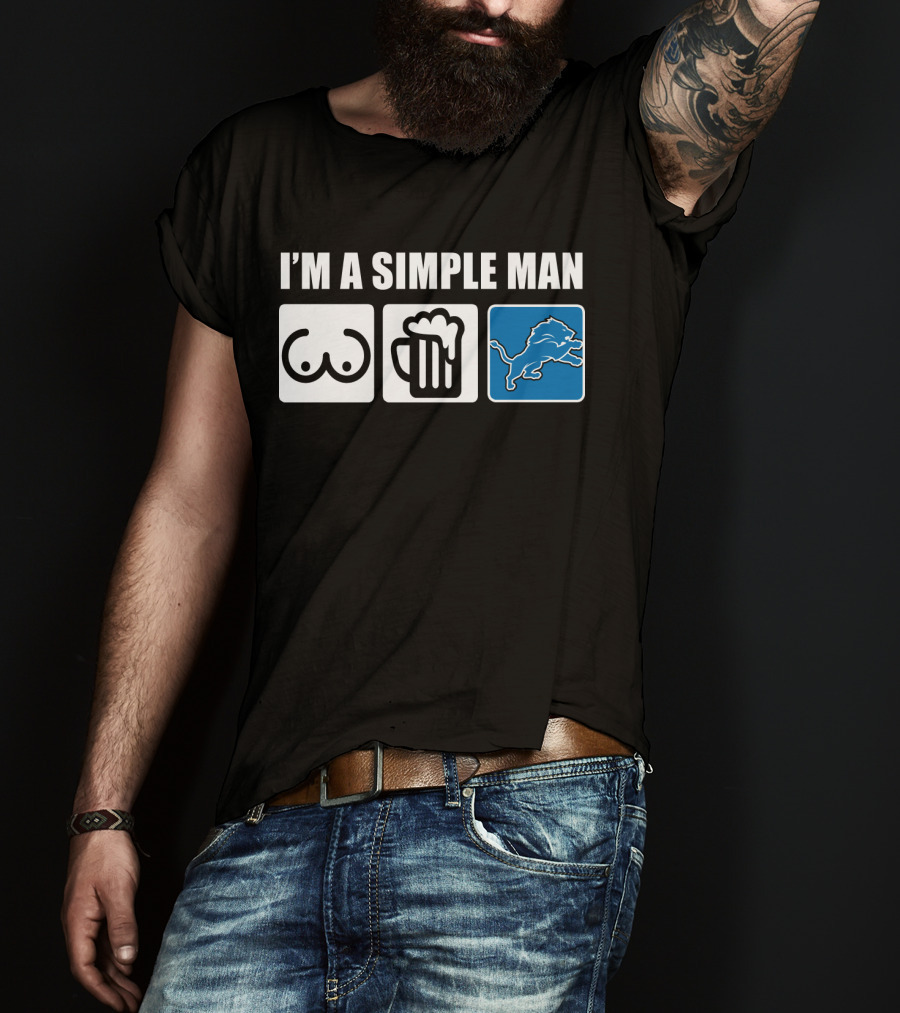 I'm A Simple Man Beer Detroit Lions T-Shirt