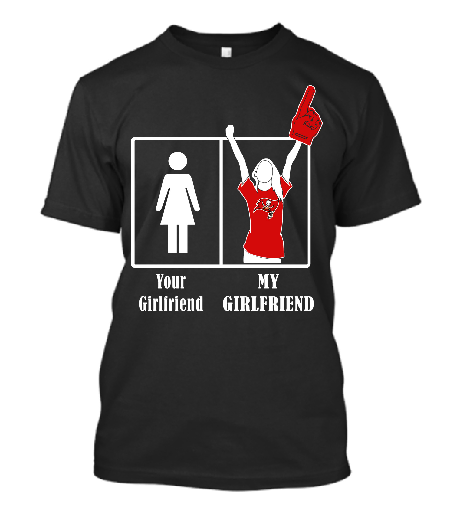 Your Girlfriend My Girlfriend Buccaneers Fan T-Shirt