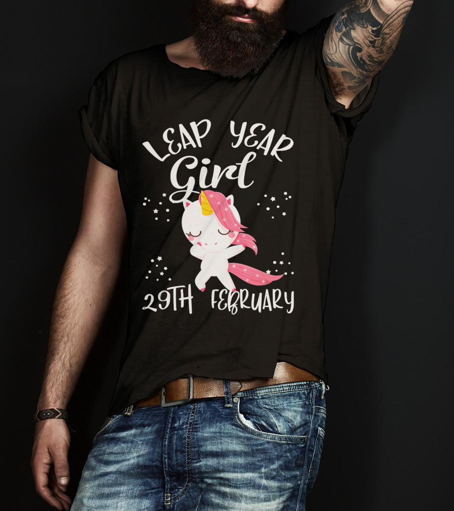 Leap Year Girl 29Th February Birthday Unicorn T-Shirt