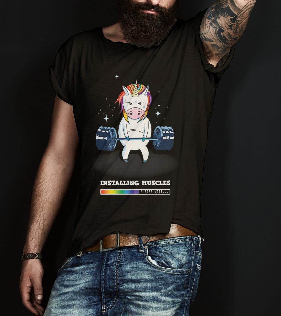Installing Muscles Please Wait Weightlifting Unicorn Fitness T-Shirt